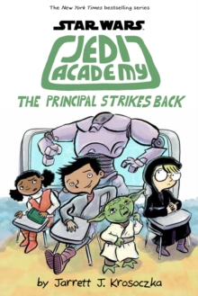 Image for Jedi Academy 6: The Principal Strikes Back
