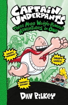 Image for Captain Underpants  : three move wedgie-powered adventures in one