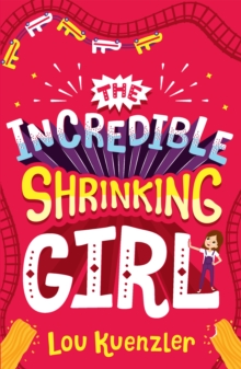 Image for The incredible shrinking girl