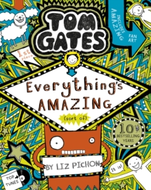 Image for Tom Gates: Everything's Amazing (sort of)