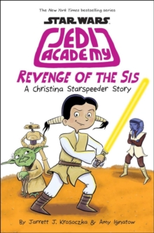 Image for Revenge of the Sis  : a Christina Starspeeder story