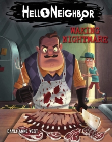 Image for Hello Neighbor: Waking Nightmare (Hello Neighbor, Book 2)