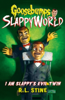 Image for I am Slappy's evil twin