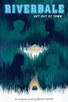 Image for Get Out of Town (Riverdale, Book 2)