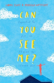 Image for Can you see me?: expected to fit in, proud to stand out