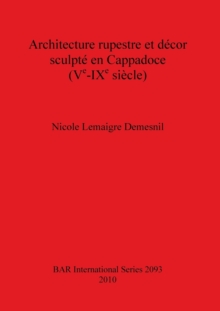 Image for Architecture rupestre et decor sculpte en Cappadoce (Ve-IXe siecle)