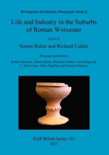 Image for Life and Industry in the Suburbs of Roman Worcester