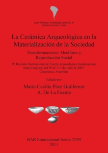 Image for La Ceramica Arqueologica En La Materializacion De La Sociedad