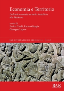 Image for Economia e Territorio : L'Adriatico centrale tra tarda Antichita e alto Medioevo