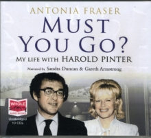 Image for Must You Go? : My Life with Harold Pinter