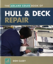 Image for The Adlard Coles book of hull & deck repair