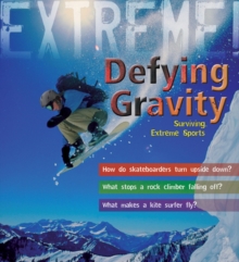 Image for Extreme Science: Defying Gravity