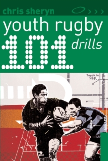Image for 101 Youth Rugby Drills