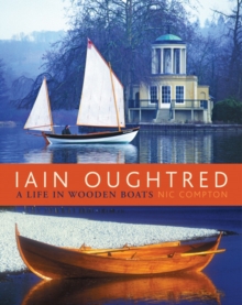Image for Iain Oughtred  : a life in wooden boats