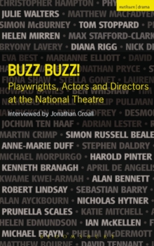 Image for Buzz buzz!: playwrights, actors and directors at the National Theatre