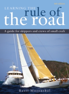 Image for Learning the rule of the road  : a guide for skippers and crews of small craft