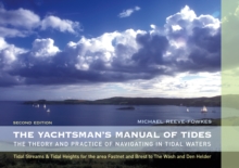 Image for The Yachtsman's manual of tides: Fastnet and Brest to The Wash and Den Helder