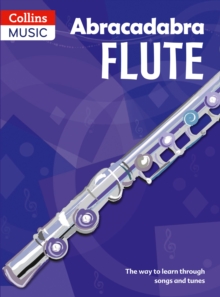 Image for Abracadabra Flute (Pupil's book) : The Way to Learn Through Songs and Tunes