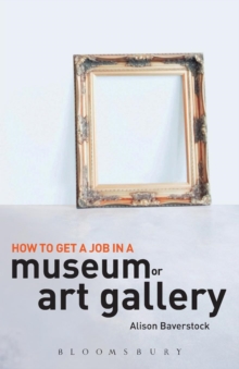 Image for How to get a job in a museum or art gallery