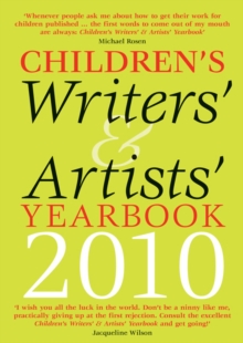 Image for Children's writers' & artists' yearbook 2010  : a directory for children's writers and artists containing children's media contacts and practical advice and information
