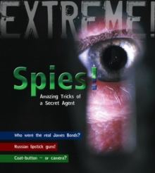 Image for Spies  : amazing tricks of a secret agent