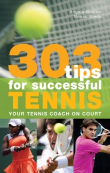 Image for 303 tips for successful tennis  : your tennis coach on court