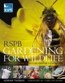 Image for RSPB gardening for wildlife  : a complete guide to nature-friendly gardening