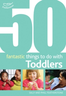 Image for 50 fantastic things to do with toddlers