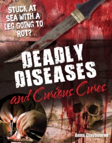 Image for Deadly Diseases and Curious Cures