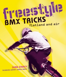 Image for Freestyle BMX tricks  : flatland and air