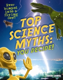Image for Top Science Myths: You Decide!