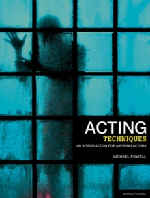 Image for Acting techniques  : an introduction for aspiring actors