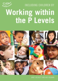 Image for Including Children Working Within the P Levels in the Foundation Stage