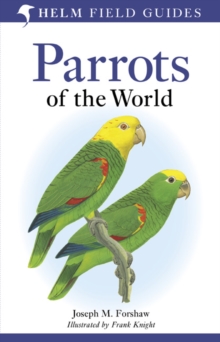 Image for Parrots of the world  : a field guide