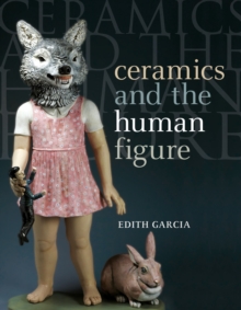 Image for Ceramics and the human figure