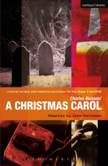Image for Charles Dickens' a Christmas Carol: Improving Standards in English Through Drama at Key Stage 3 and Gcse