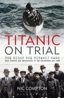 Image for Titanic on trial  : the night the Titanic sank