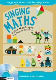 Image for Singing maths  : songs and chants for teaching maths