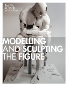 Image for Modelling and sculpting the figure