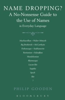 Image for Name Dropping?: A No-nonsense Guide to the Use of Names in Everyday Language