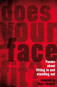 Image for Does your face fit?  : poems about fitting in and standing out