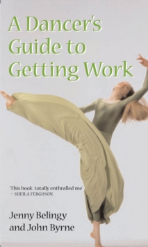 Image for A dancer's guide to getting work