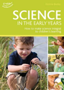 Image for Science in the early years  : understanding the world through play-based learning