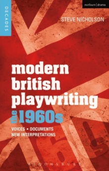 Image for Modern British Playwriting The 1960S: Voices, Documents, New Interpretations