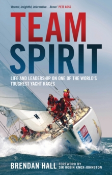 Image for Team spirit: life and leadership on one of the world's toughest yacht races