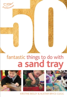 Image for 50 fantastic things to do with a sand tray