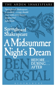 Springboard Shakespeare: A Midsummer Night’s Dream