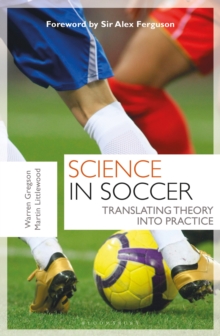Image for Science in soccer  : translating theory into practice