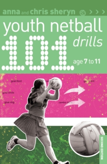 Image for 101 youth netball drills.:  (Age 7-11)