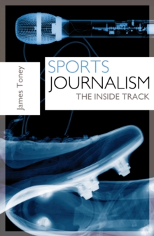 Image for Sports journalism: the inside track